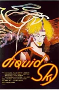 Liquid Sky poster